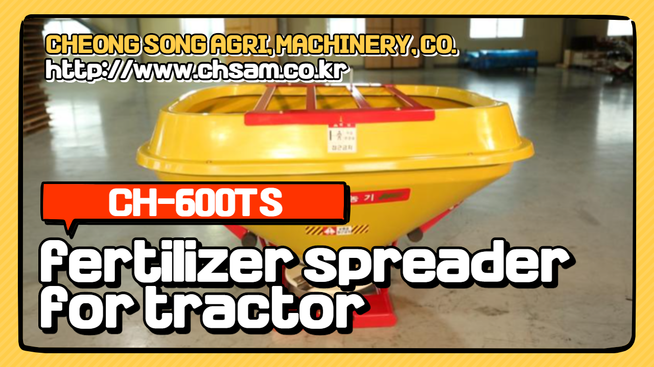 Fertilizer spreader (CH-600TS)