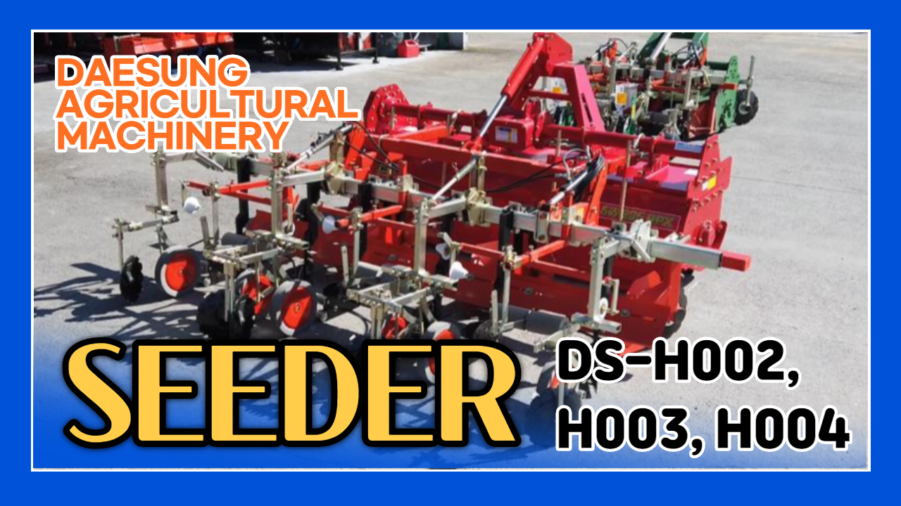 DAESUNG AGRICULTURAL MACHINERY CO., LTD