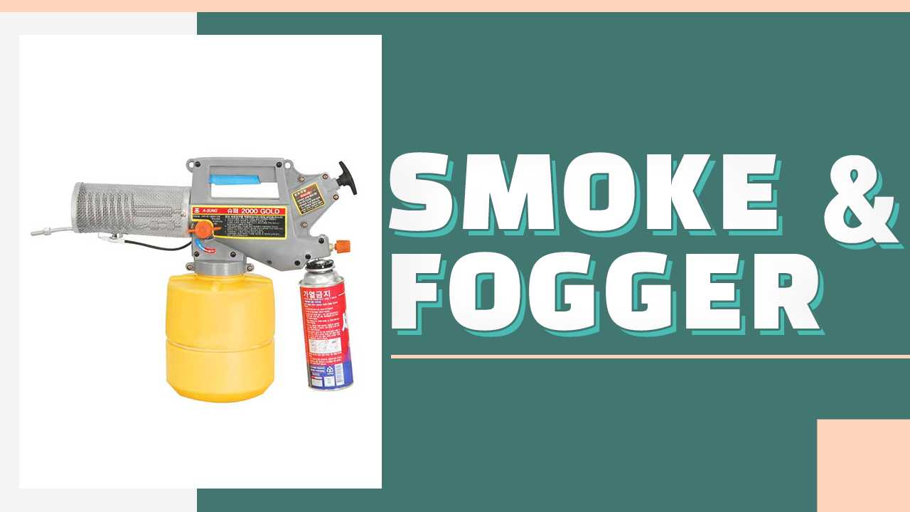 SMOKE & FOGGER