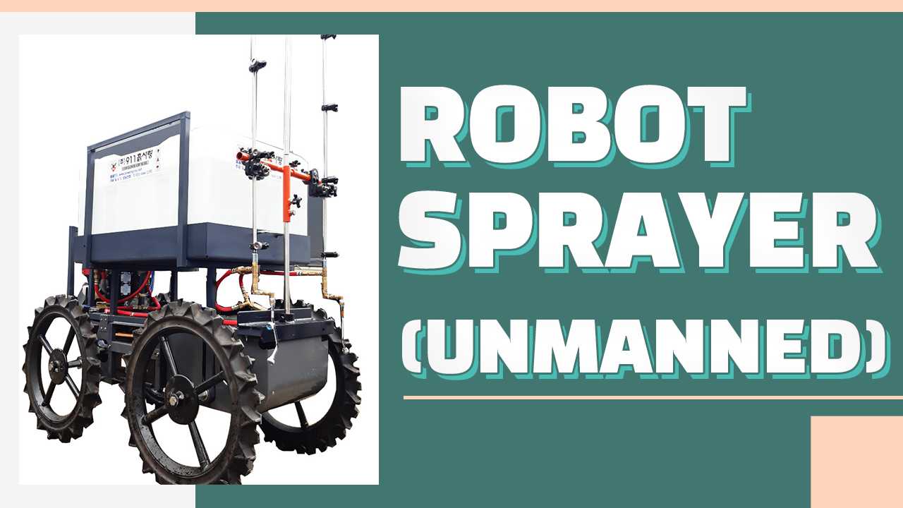 ROBOT SPRAYER(UNMANNED)