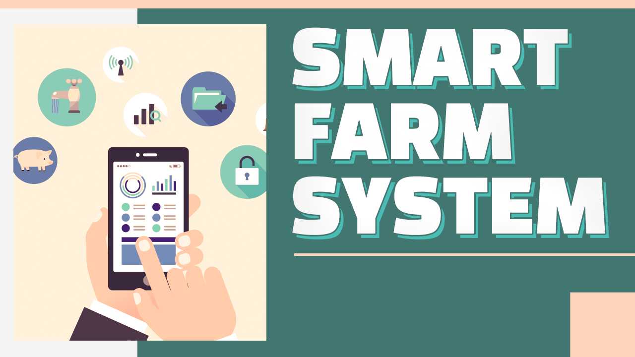 SMART FARM SYSTEM